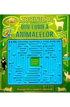 Coperta cărții Labirinturi din lumea animalelor. Porneste intr-o aventura captivanta!