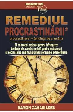 Coperta cărții Remediul procrastinării