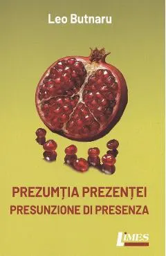 Coperta cărții Prezumtia prezentei. Presunzione di presenza