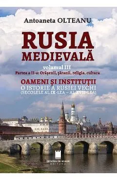 Coperta cărții Rusia medievala Vol.3 Partea 2: Orasenii, taranii, religia, cultura