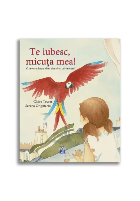 Coperta cărții Te iubesc, micuta mea!