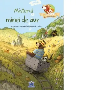 Coperta cărții Misterul minei de aur. O poveste de aventuri scrisă de Walko