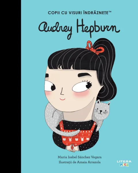 Coperta cărții Audrey Hepburn. Volumul 45. Copii cu visuri indraznete
