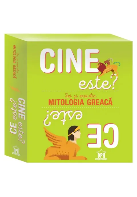 Coperta cărții Cine este? Ce este? Zei și eroi din mitologia Greacă