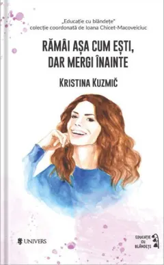 Coperta cărții Rămâi așa cum ești, dar mergi înainte