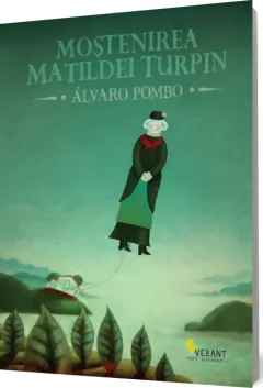Coperta cărții Moștenirea Matildei Turpin
