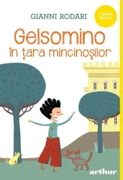 Coperta cărții Gelsomino în țara mincinoșilor