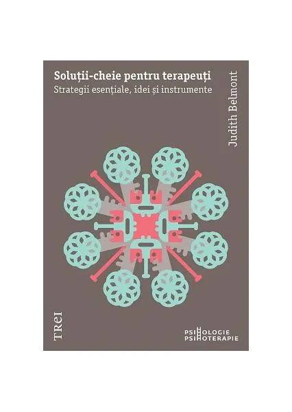 Coperta cărții Soluții-cheie pentru terapeuți. Strategii esențiale, idei și instrumente