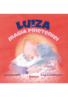 Coperta cărții Luiza si magia prieteniei