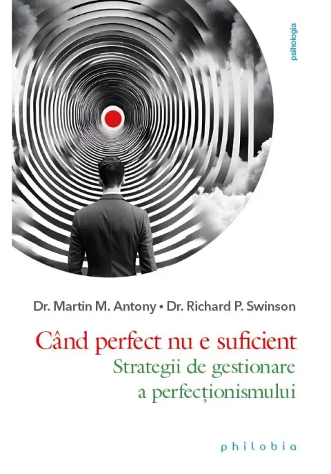 Coperta cărții Cand perfect nu e suficient. Strategii de gestionare a perfectionismului