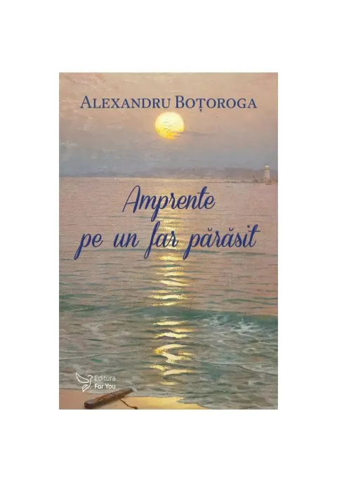 Coperta cărții Amprente pe un far parasit