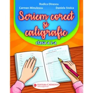 Coperta cărții Scriem corect si caligrafic. Clasa a II-a