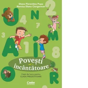 Coperta cărții Povesti incantatoare. Caiet de lucru pentru clasa pregatitoare. Volumul 1