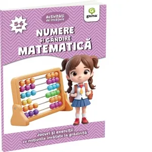 Coperta cărții Numere si gandire matematica. Jocuri si exercitii cu notiunile invatate la gradinita (5-6 ani)