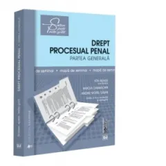 Coperta cărții Drept procesual penal. Partea generala. Mapa de seminar. Editia a VI-a, revazuta si adaugita
