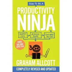 Coperta cărții How to be a Productivity Ninja