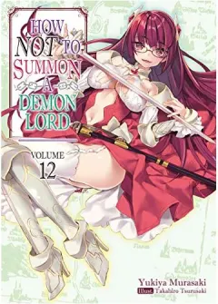 Coperta cărții How NOT to Summon a Demon Lord