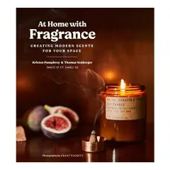 Coperta cărții At Home with Fragrance, Kristen Pumphrey, Tom Neuberger