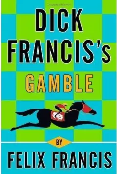 Coperta cărții Dick Francis's Gamble