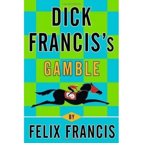 Coperta cărții Dick Francis's Gamble