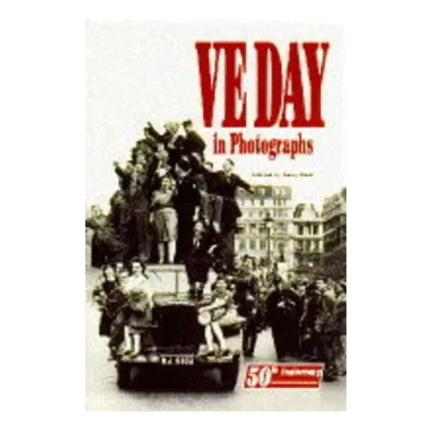 Coperta cărții VE Day in Photographs