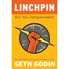 Coperta cărții Linchpin: Are You Indispensable?
