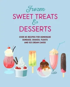 Coperta cărții Frozen Sweet Treats & Desserts