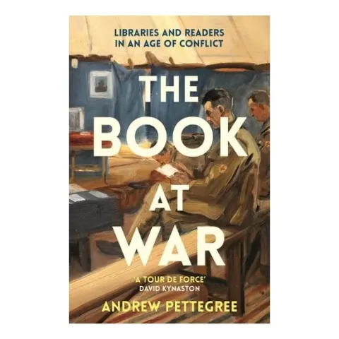 Coperta cărții The Book At War: Libraries & Readers In An Age Of Conflict
