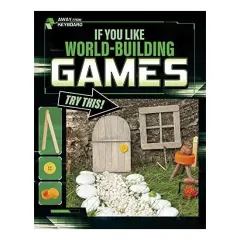Coperta cărții If You Like World-Building Games Try This!
