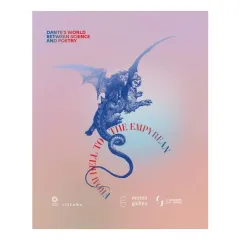 Coperta cărții From Hell to the Empyrean Dante's World Between Science and Poetry