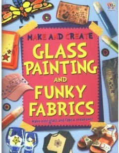 Coperta cărții Maestro Activity Books Glass Painting and Funky Fabrics