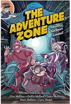Coperta cărții The Adventure Zone: Murder on the Rockport Limited!