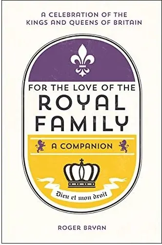 Coperta cărții For the Love of the Royal Family