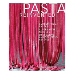Coperta cărții Pasta Reinvented