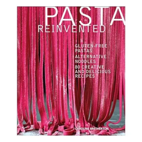 Coperta cărții Pasta Reinvented