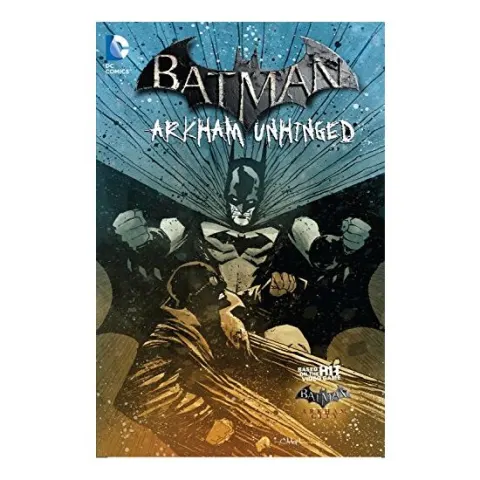 Coperta cărții Arkham Unhinged, Karen Traviss, Christian Duce, Christopher Mitten, Tony Shasteen, Federico Dallocchio