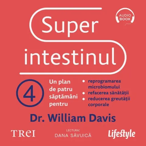Coperta cărții Superintestinul. Un plan de patru săptămâni pentru reprogramarea microbiomului, refacerea sănătății și pierderea în greutate - Audiobook