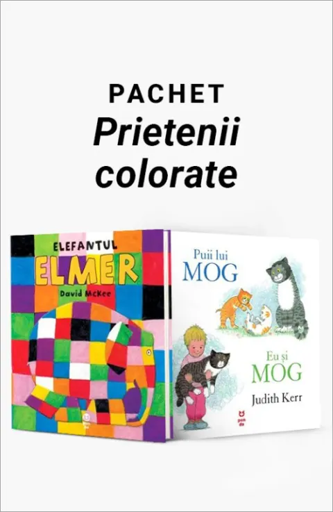 Coperta cărții Pachet Prietenii colorate. Elefantul Elmer/Puii lui Mog. Eu și Mog - David McKee
