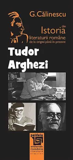 Coperta cărții Istoria literaturii romane de la origini pana in prezent - Tudor Arghezi