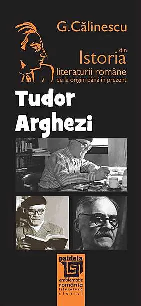 Coperta cărții Istoria literaturii romane de la origini pana in prezent - Tudor Arghezi
