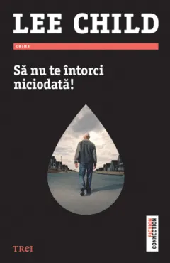 Coperta cărții Sa nu te intorci niciodata!