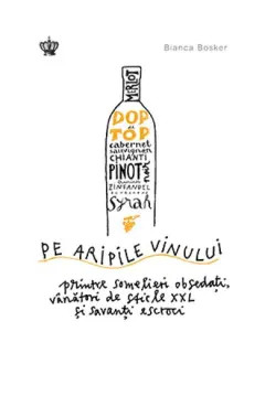 Coperta cărții Pe aripile vinului