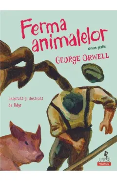 Coperta cărții Ferma animalelor (roman grafic)