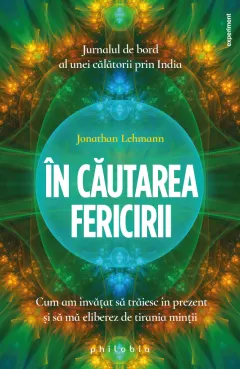 Coperta cărții În căutarea fericirii