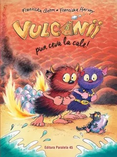 Coperta cărții Vulcanii pun ceva la cale!