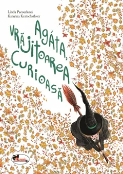 Coperta cărții Agata, vrajitoarea curioasa