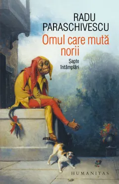 Coperta cărții Omul care mută norii. Șapte întâmplări