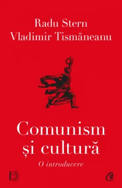 Coperta cărții Comunism și cultură. O introducere