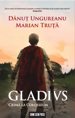 Coperta cărții Gladivs. Crima la Colosseum