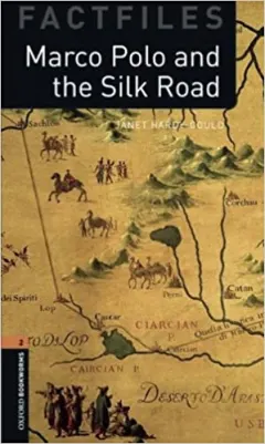 Coperta cărții OBW Factfiles 3E 2: Marco Polo and the Silk Road